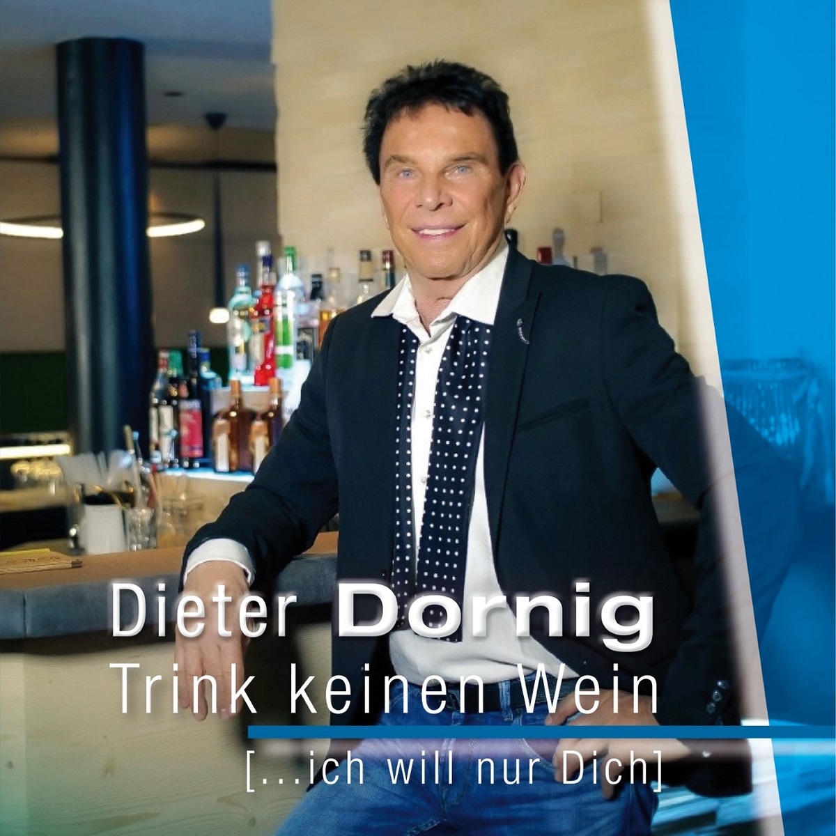 Dieter Dornig - Trink keinen Wein Cover klein.jpg